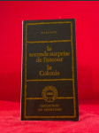 La seconde surprise de l amour, La Colonie - náhled