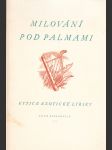 Milování pod palmami: Kytice exotické lyriky - náhled