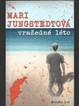 Vražedné léto jungstedtová mari - náhled