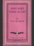 Why keep them alive? - náhled