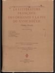 	La littérature Francaise des origines a la fin du XVIIIe siécle (veľký formát) - náhled