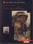 Cestování v éře dostavníků - náhled