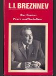 Our Course: Peace and Socialism - náhled