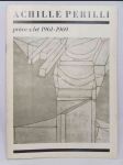 Achille Perilli: Práce z let 1961-1969 - náhled