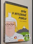 Spím v Hitlerově pokoji - náhled