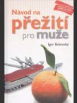 Návod na přežití pro muže (veľký formát) - náhled