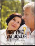 Mrzutý muž? Vím, jak na Něj! - náhled