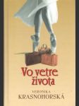 Vo vetre života  (s podpisom autorky) - náhled