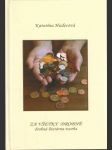 Za všetky drobné (s podpisom autorky) - náhled