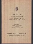 Okružní list jeho svatosti papeže Pavla VI. O pokroku národů - náhled