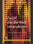 Zwőlf, die die Welt veränderten - náhled