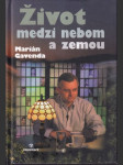Život medzi nebom a zemou - náhled