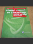 Řízení vztahů se zákazníky - Procesy, pracovníci, technologie - náhled