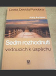 Cesta Davida Pondera. Sedm rozhodnutí vedoucích k úspěchu - náhled