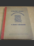 Stručné dějiny Československé v slově i obrazech - náhled