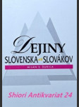 Dejiny slovenska a slovákov - ďurica milan stanislav - náhled