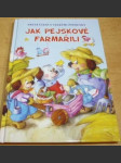 První čtení s velkými písmenky. Jak pejskové farmařili - náhled