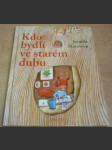 Kdo bydlí ve starém dubu - náhled