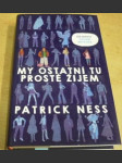 My ostatní tu prostě žijem - náhled