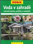 Voda v zahradě / zahradní jezírka, potůčky a vodopády - Plánování, zakládání a péče - náhled