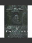 Rudolf II. a Praha. Císařský dvůr a rezidenční město jako kulturní a duchovní centrum střední Evropy. Katalog výstavy - náhled