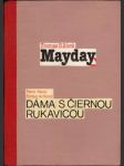 Mayday, Dáma s čiernou rukavicou - náhled