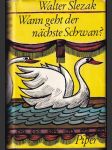Wann geht der nächste Schwan? - náhled