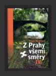 Z Prahy všemi směry IV. - náhled