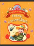 Moje prvé čítane - príbehy o zvieratkách - náhled