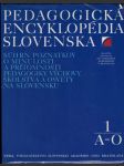 Pedagogická encyklopédia Slovenska I. - náhled