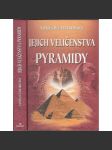 Jejich veličenstva pyramidy [Obsah: starověký Egypt, egyptské dějiny, stavby na Nilu] - náhled