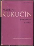 Martin kukučín - Tradicionalista a novátor - náhled