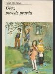 Otec, povedz pravdu - náhled