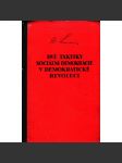 Dvě taktiky sociální demokracie v demokratické revoluci (Rusko, sociální demokracie, exilové vydání - náhled