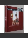 Prag 1900-2000. Hundert Jahre einer hunderttürmigen Stadt [Praha. Sto let stověžatého města; dějiny hlavního města Prahy, obrazová publikace] HOL - náhled