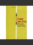 Čtenář jako výzva. Výbor z prací kostnické školy recepční estetiky (literární dějiny) HOL - náhled