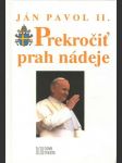Prekročiť prah nádeje II. - náhled