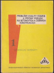 Problémy kvality staveb a příčiny poruch 1 Generální referáty - náhled