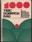 1000 dobrých rád mladým ovocinárom kvetinárom... (veľký formát) - náhled