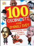 100 osobností, ktoré zmenili svet (veľký formát) - náhled