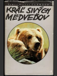 Kráľ sivých medveďov - náhled
