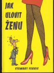 Jak ulovit ženu - náhled