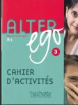 Alter ego Méthode de Francais B1 3 Cahier D´activités  (veľký formát) - náhled