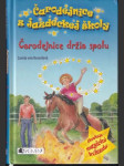 Čarodejnice z jazdeckej školy Čarodejnice držia spolu - náhled