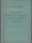 Základy učení I. P. Pavlova o vyšší nervové činnosti - Podpis autora - náhled