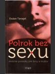 Polrok bez sexu (s venovaním a podpisom autora) - náhled