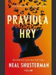 Pravidla hry shusterman neal - náhled