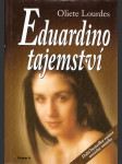 Eduardino tajemství lourdes oliete - náhled