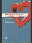 Představi mladých lidí o manželství a rodičovství - náhled