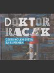 Doktor Racek - Cesta kolem světa za 31 písmen - náhled